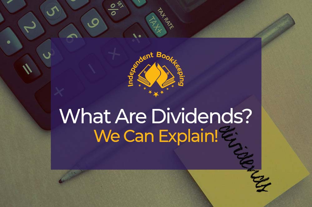 Dividends Explained